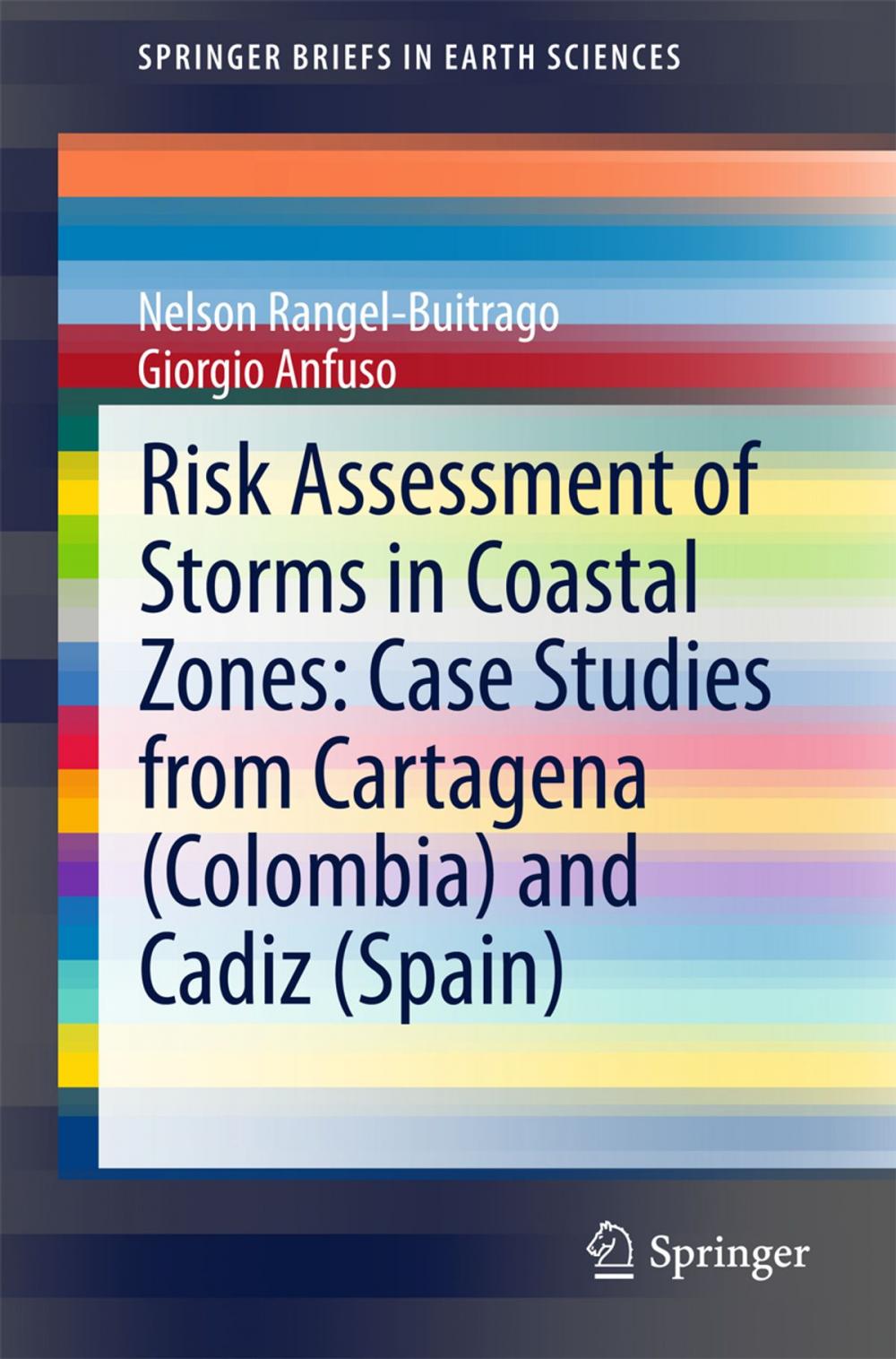 Big bigCover of Risk Assessment of Storms in Coastal Zones: Case Studies from Cartagena (Colombia) and Cadiz (Spain)