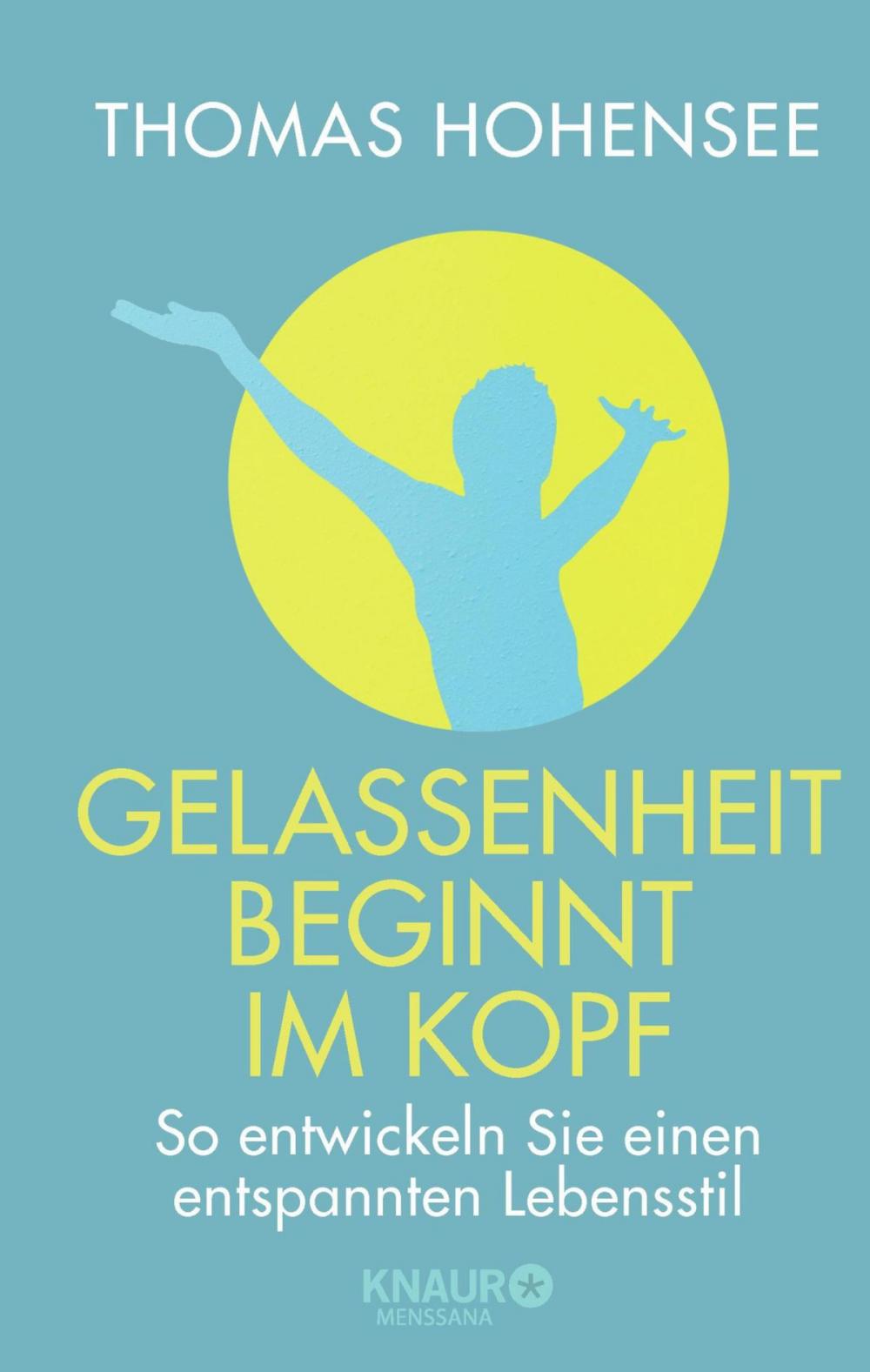 Big bigCover of Gelassenheit beginnt im Kopf