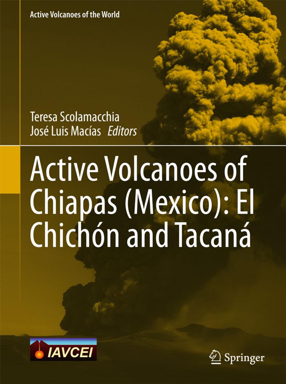 Big bigCover of Active Volcanoes of Chiapas (Mexico): El Chichón and Tacaná