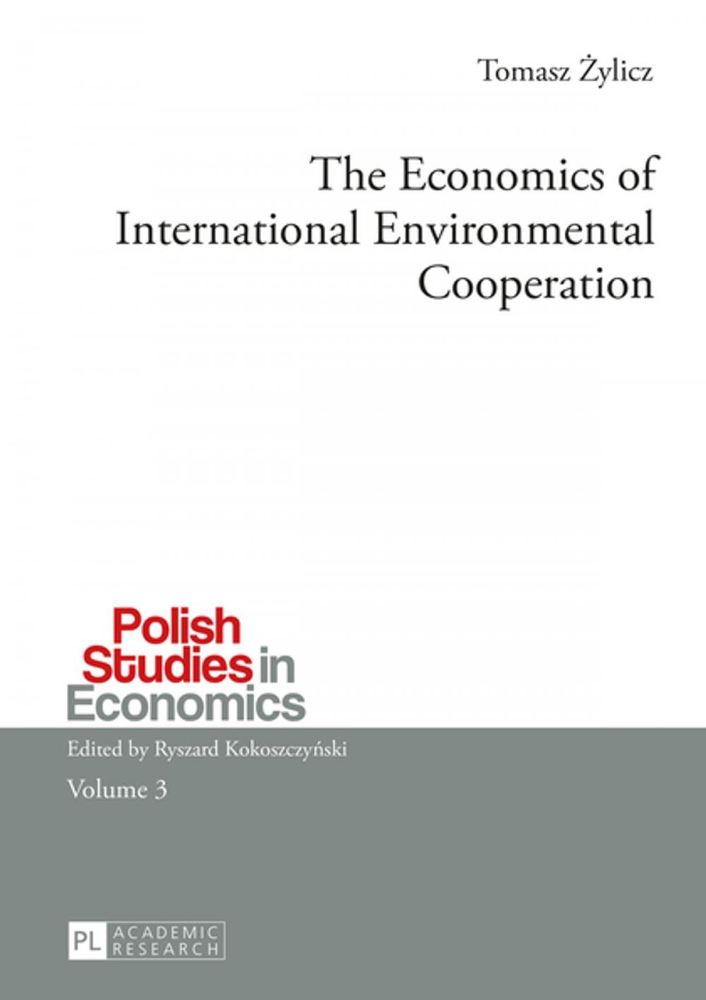 Big bigCover of The Economics of International Environmental Cooperation