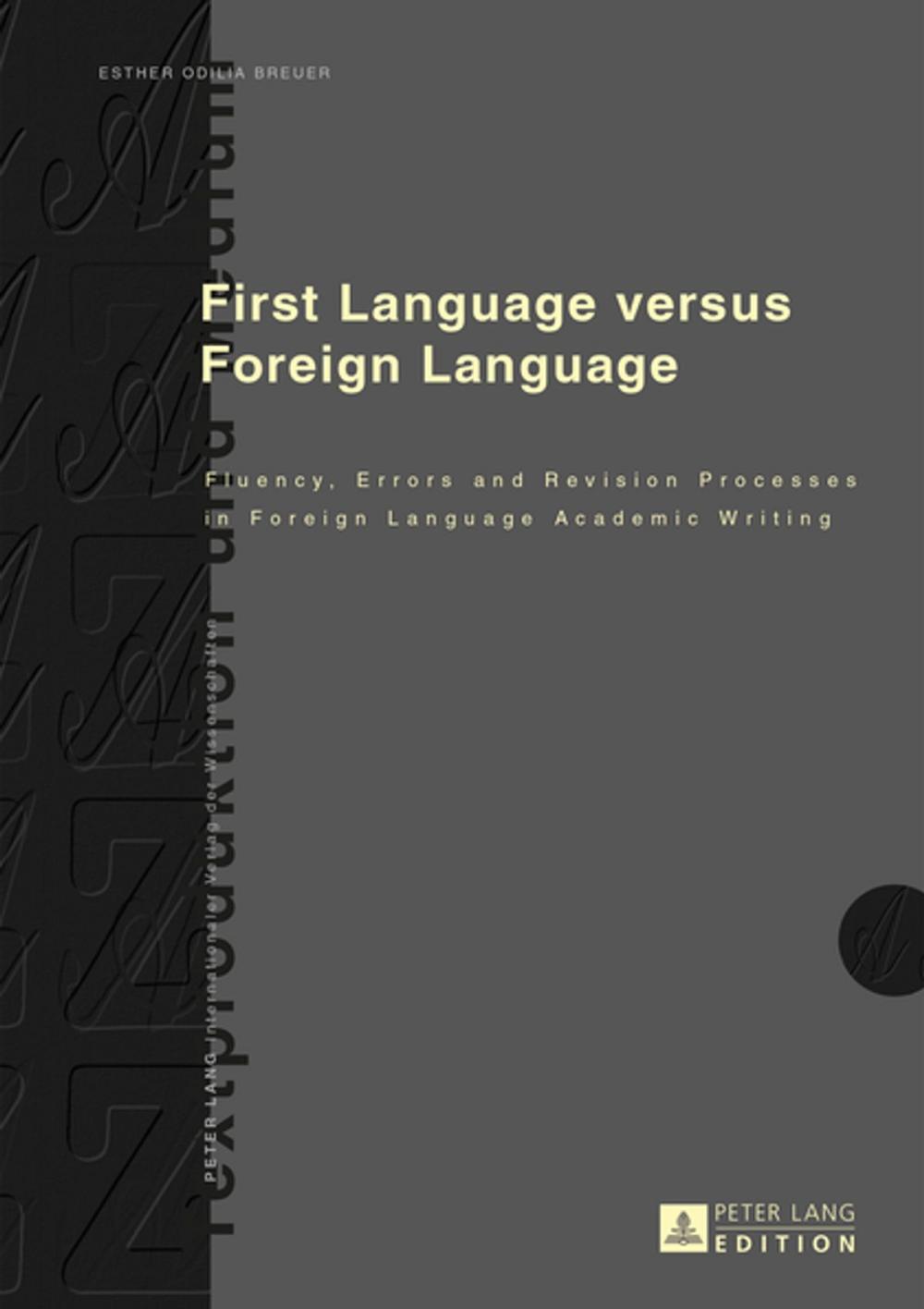 Big bigCover of First Language versus Foreign Language