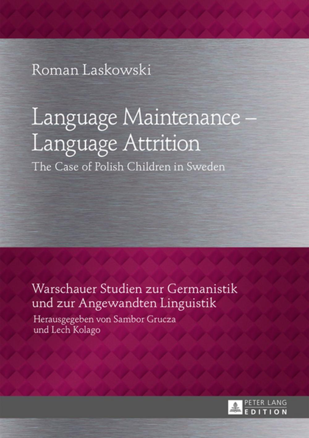 Big bigCover of Language Maintenance Language Attrition