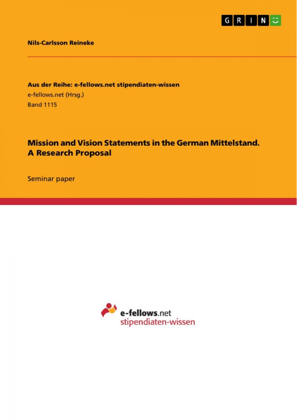 Big bigCover of Mission and Vision Statements in the German Mittelstand. A Research Proposal