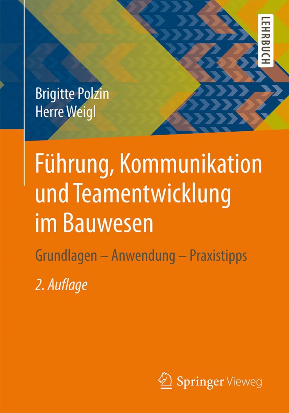 Big bigCover of Führung, Kommunikation und Teamentwicklung im Bauwesen