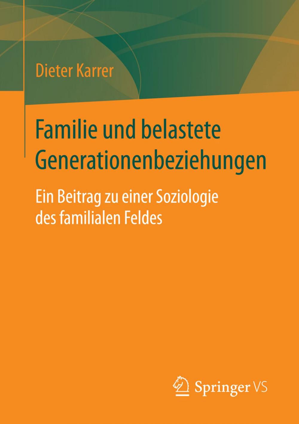 Big bigCover of Familie und belastete Generationenbeziehungen