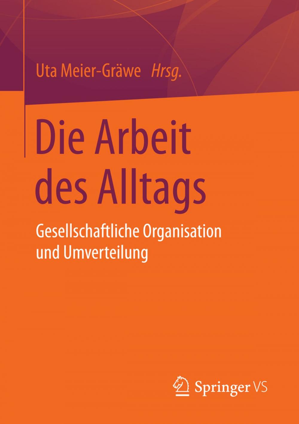 Big bigCover of Die Arbeit des Alltags