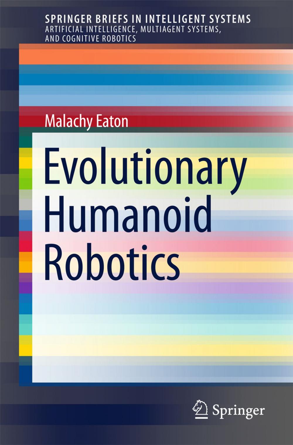 Big bigCover of Evolutionary Humanoid Robotics