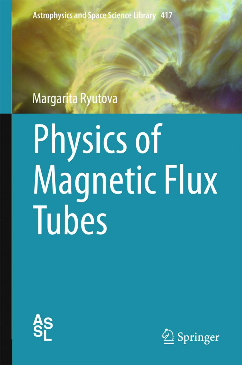 Big bigCover of Physics of Magnetic Flux Tubes