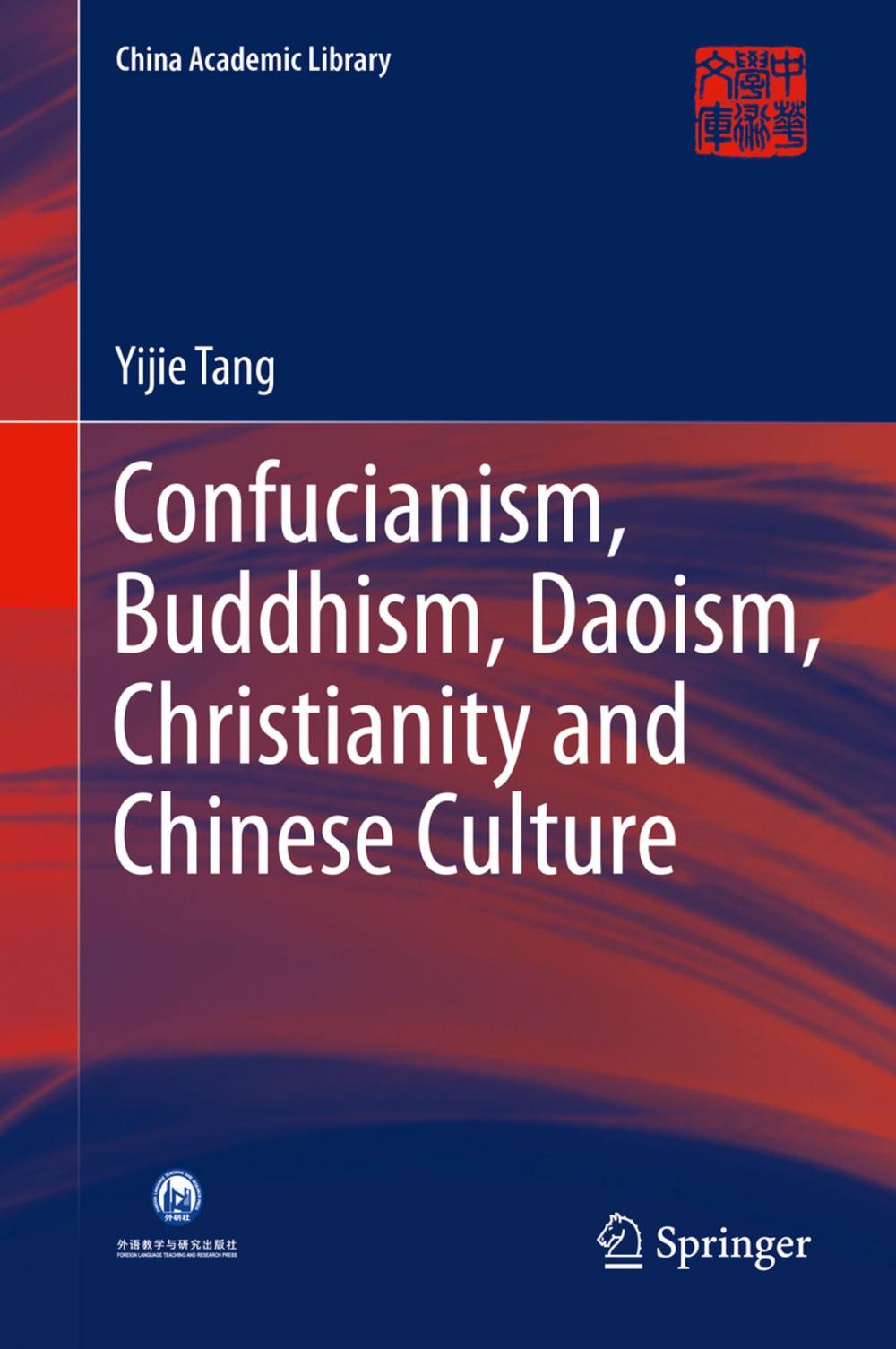 Big bigCover of Confucianism, Buddhism, Daoism, Christianity and Chinese Culture