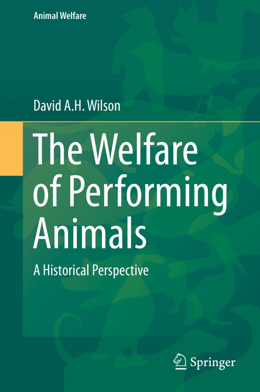 Big bigCover of The Welfare of Performing Animals