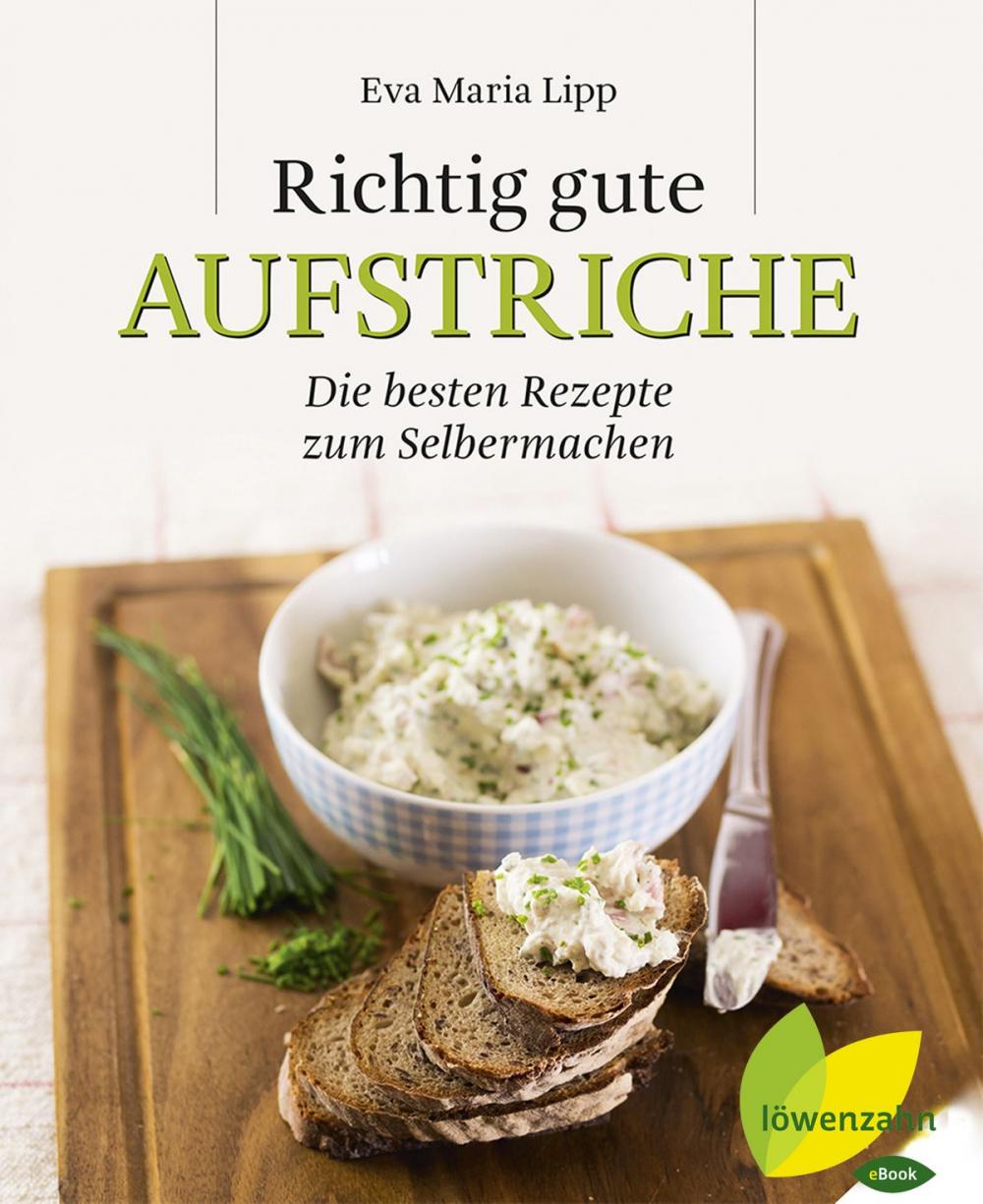 Big bigCover of Richtig gute Aufstriche