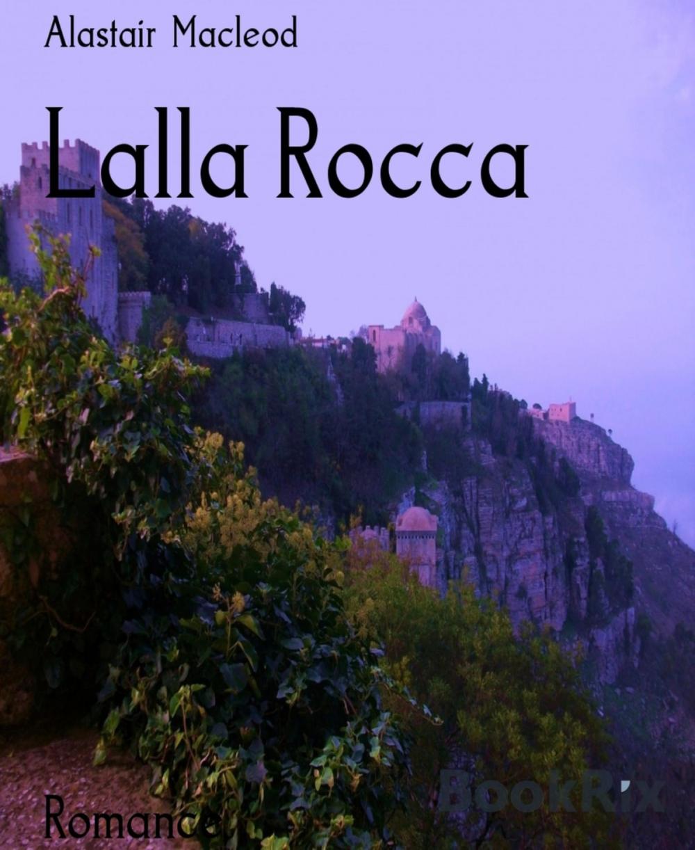Big bigCover of Lalla Rocca