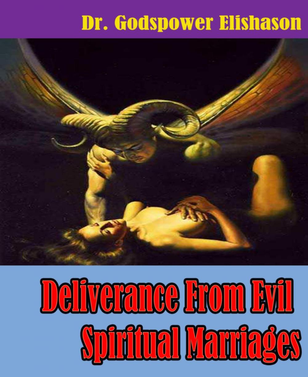 Big bigCover of Deliverance From Evil Spiritual Marriages