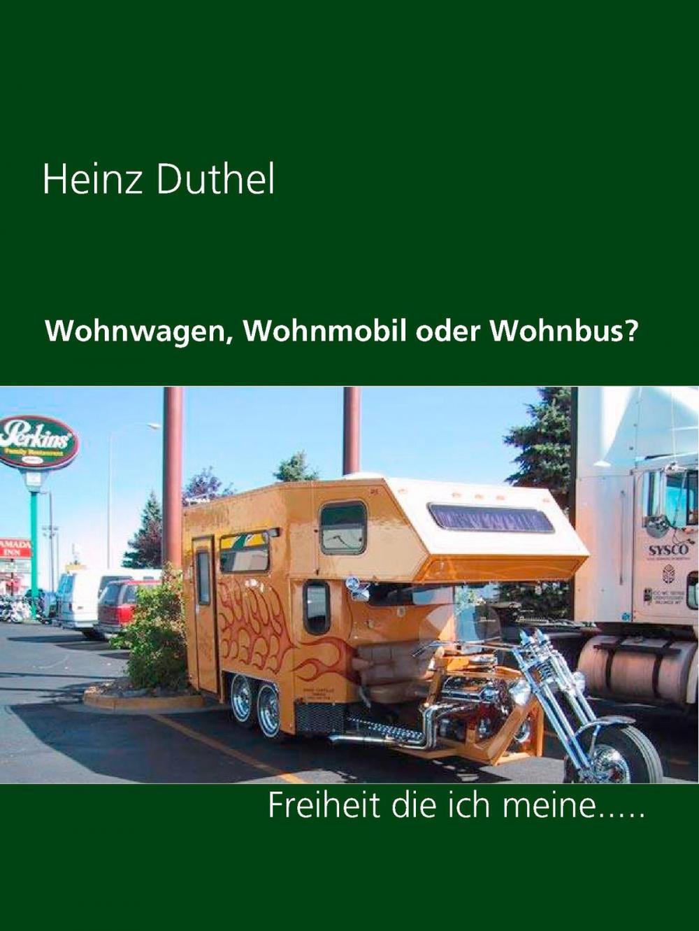 Big bigCover of Wohnwagen, Wohnmobil oder Wohnbus?