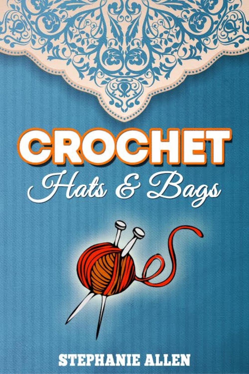 Big bigCover of Crochet Hats & Bags