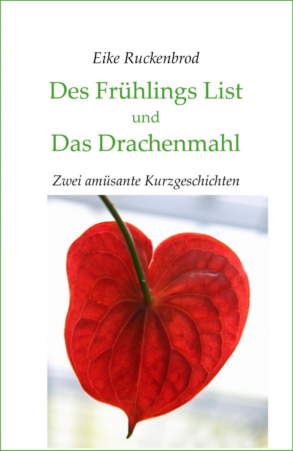 Big bigCover of Des Frühlings List und Das Drachenmahl