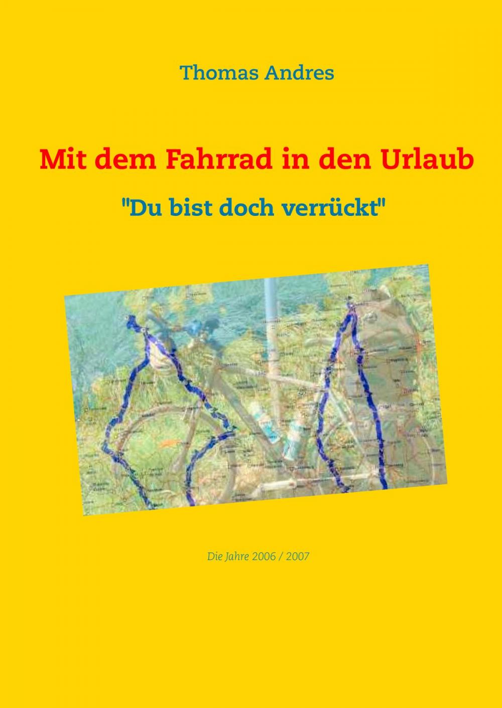 Big bigCover of Mit dem Fahrrad in den Urlaub