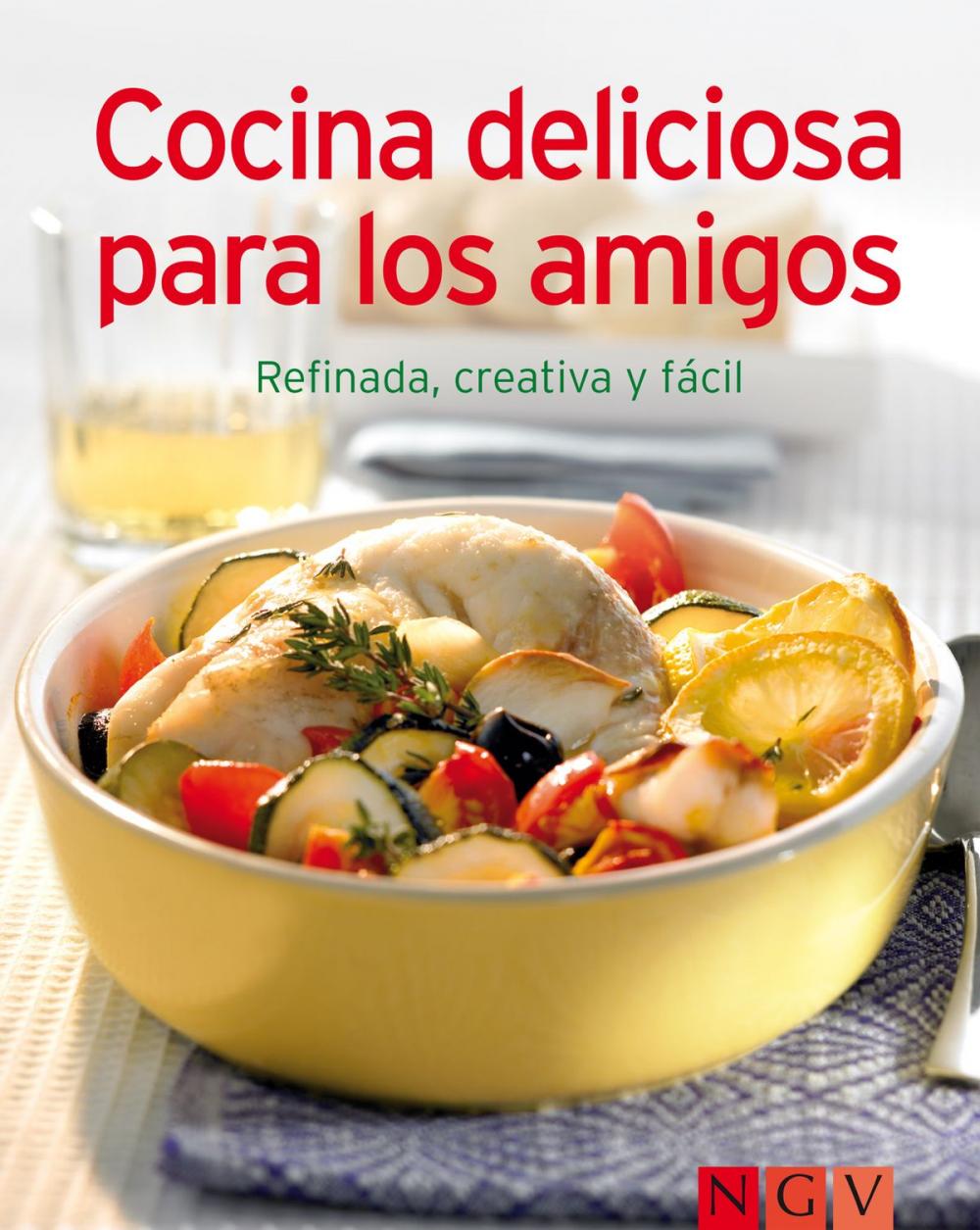 Big bigCover of Cocina deliciosa para los amigos