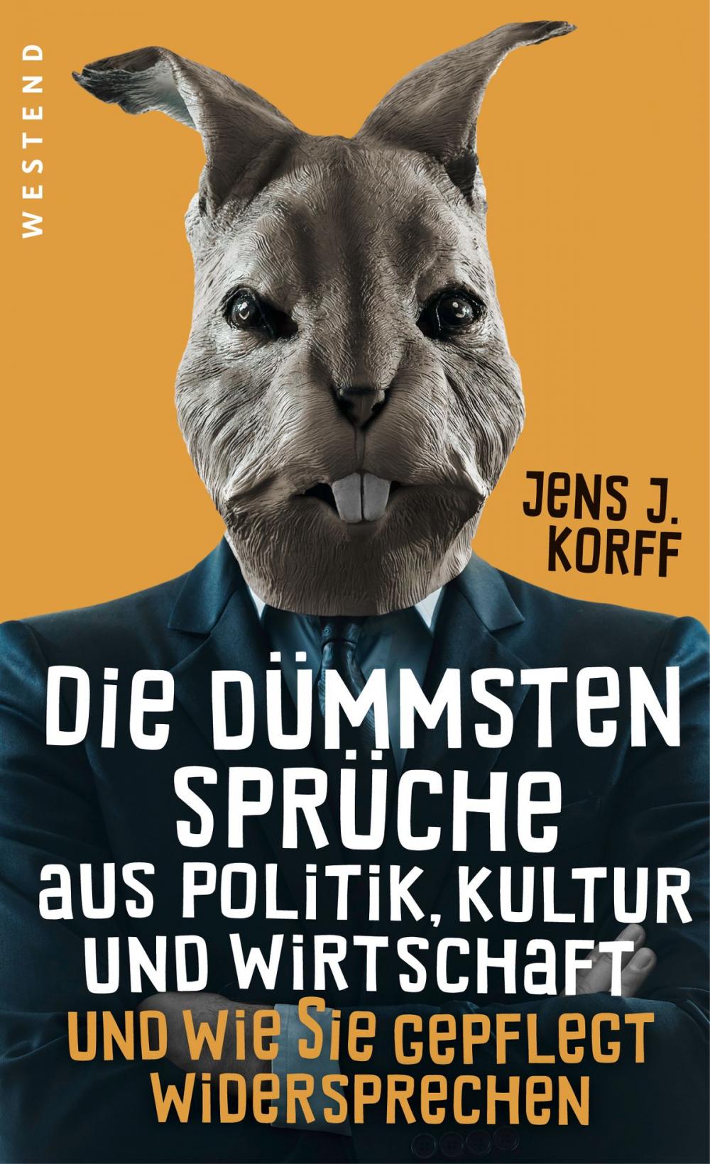 Big bigCover of Die dümmsten Sprüche aus Politik, Kultur und Wirtschaft