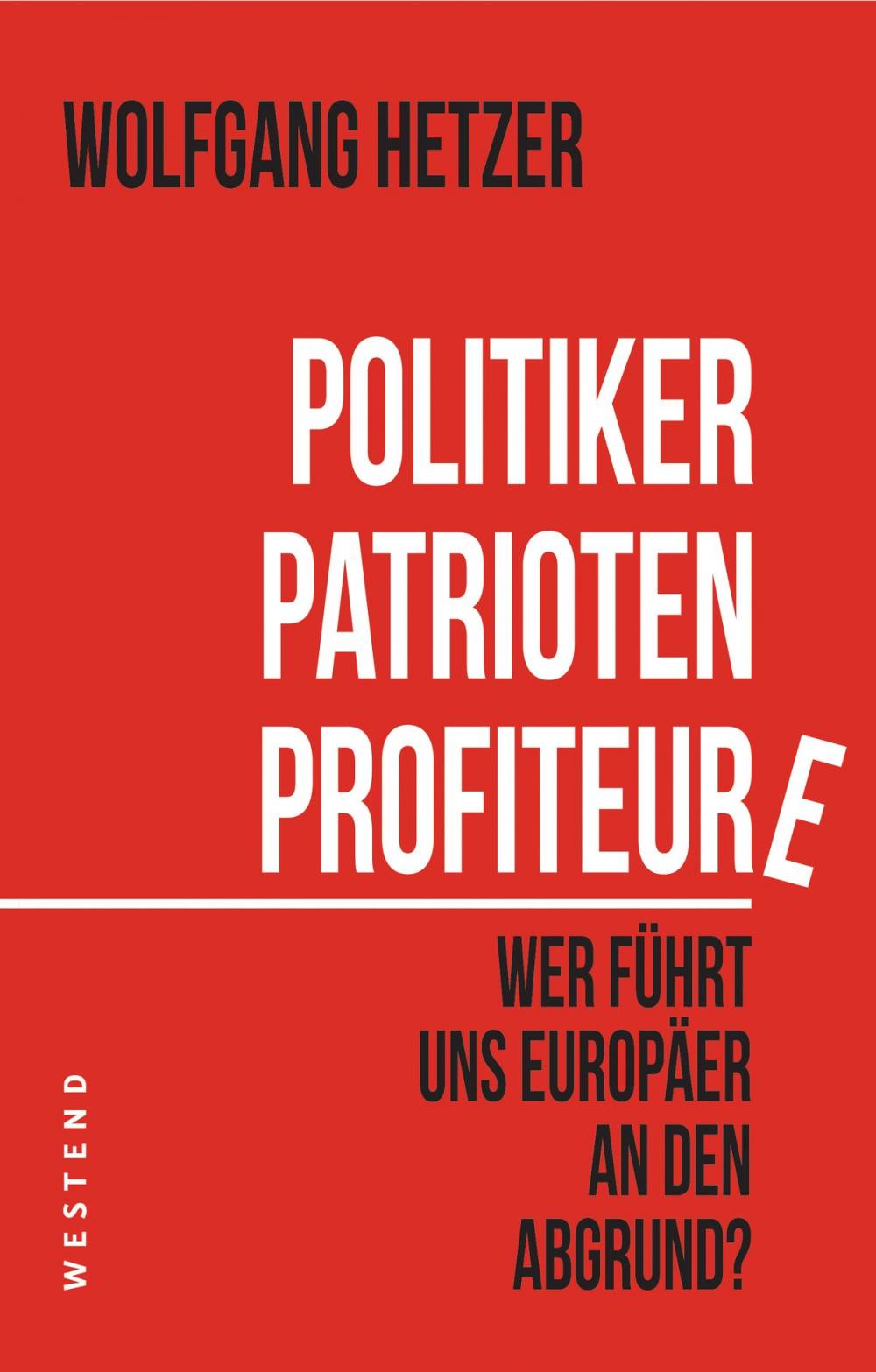 Big bigCover of Politiker, Patrioten, Profiteure