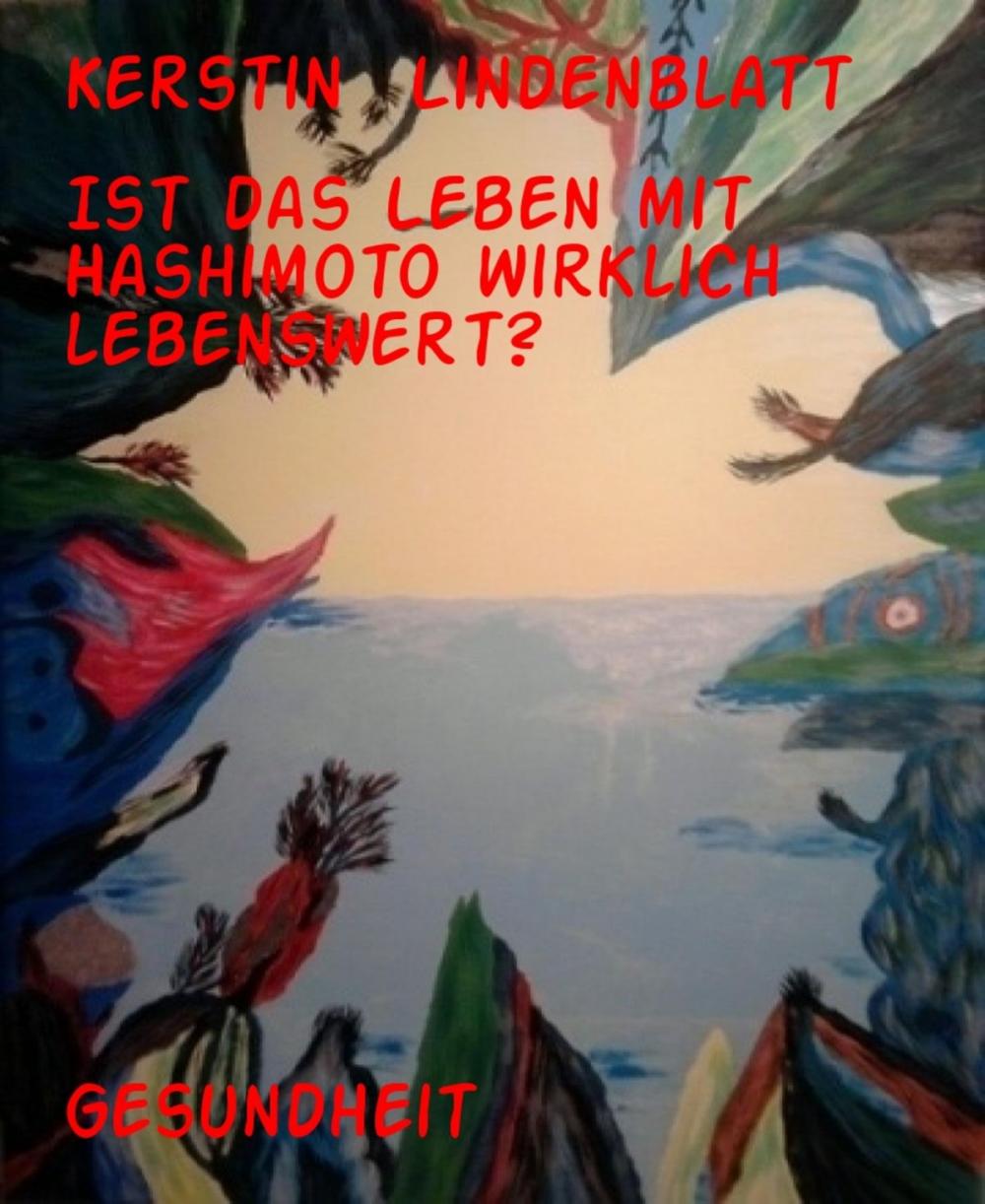 Big bigCover of Ist das Leben mit Hashimoto wirklich lebenswert?