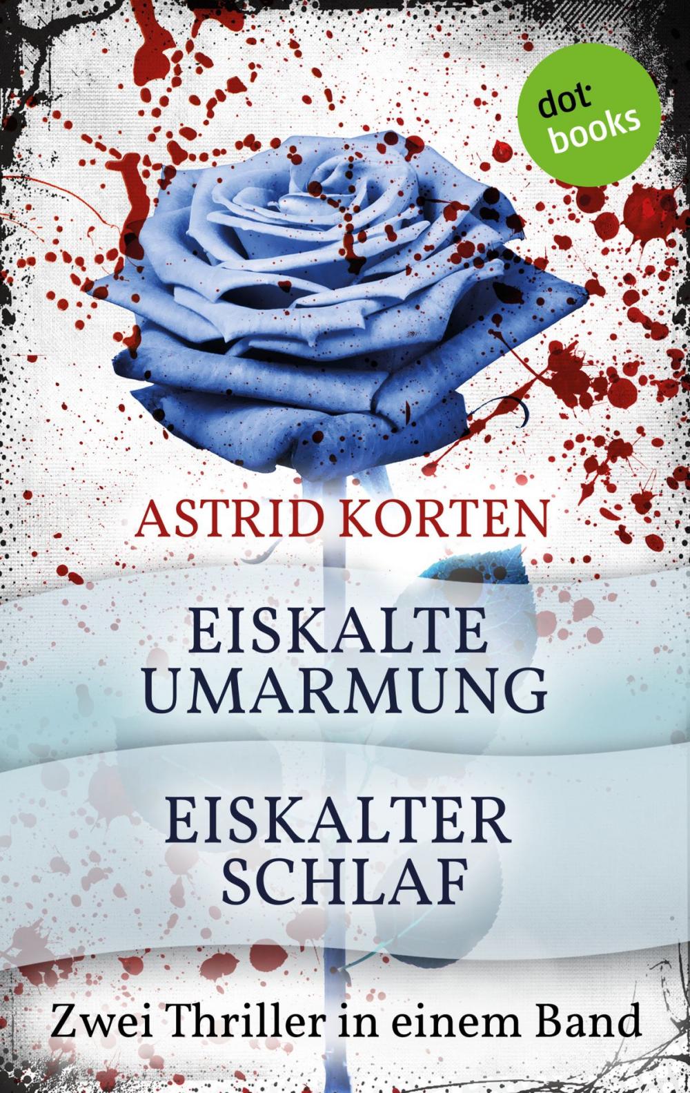 Big bigCover of Eiskalte Umarmung & Eiskalter Schlaf