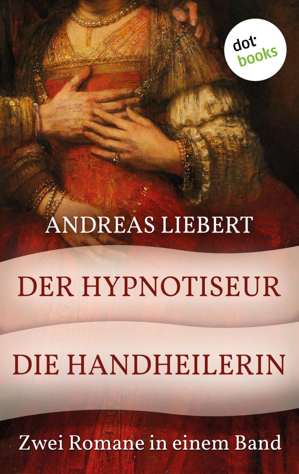 Big bigCover of Der Hypnotiseur & Die Handheilerin