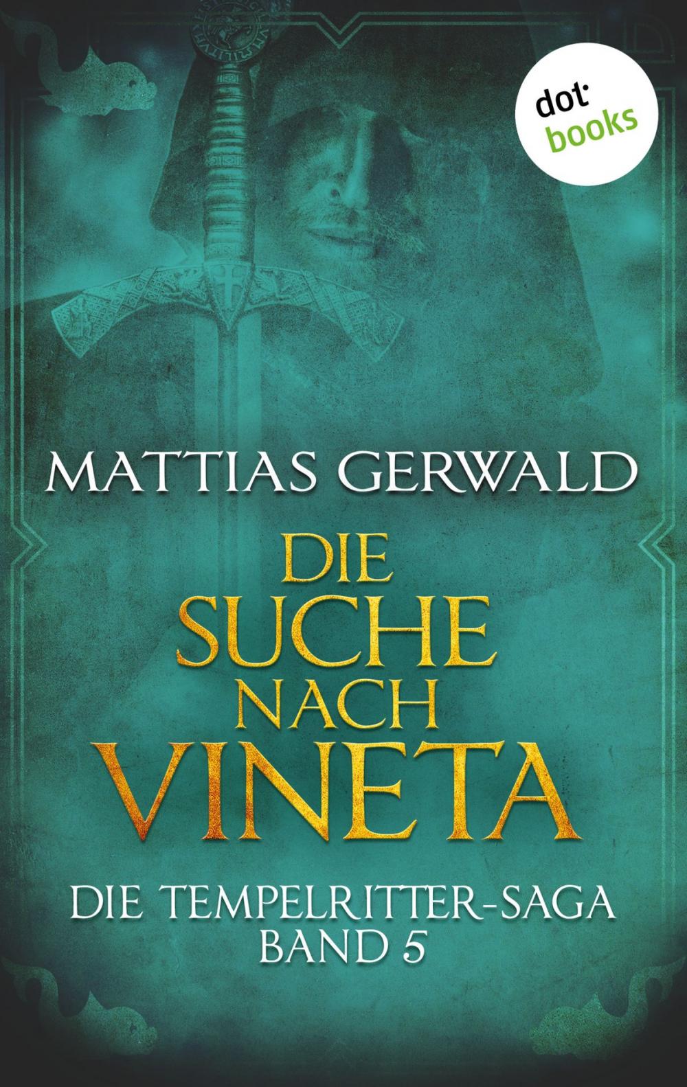 Big bigCover of Die Tempelritter-Saga - Band 5: Die Suche nach Vineta