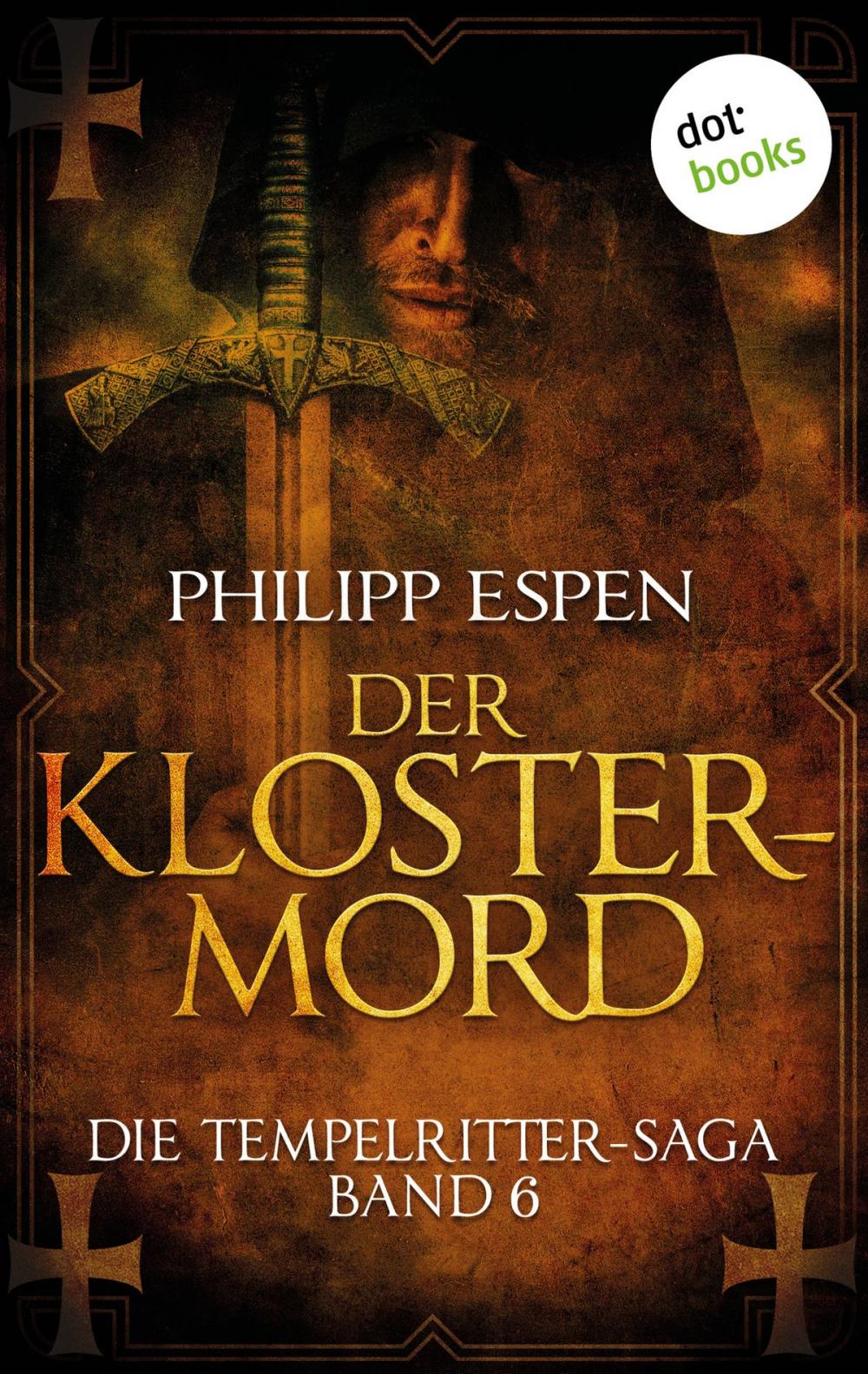 Big bigCover of Die Tempelritter-Saga - Band 6: Der Klostermord