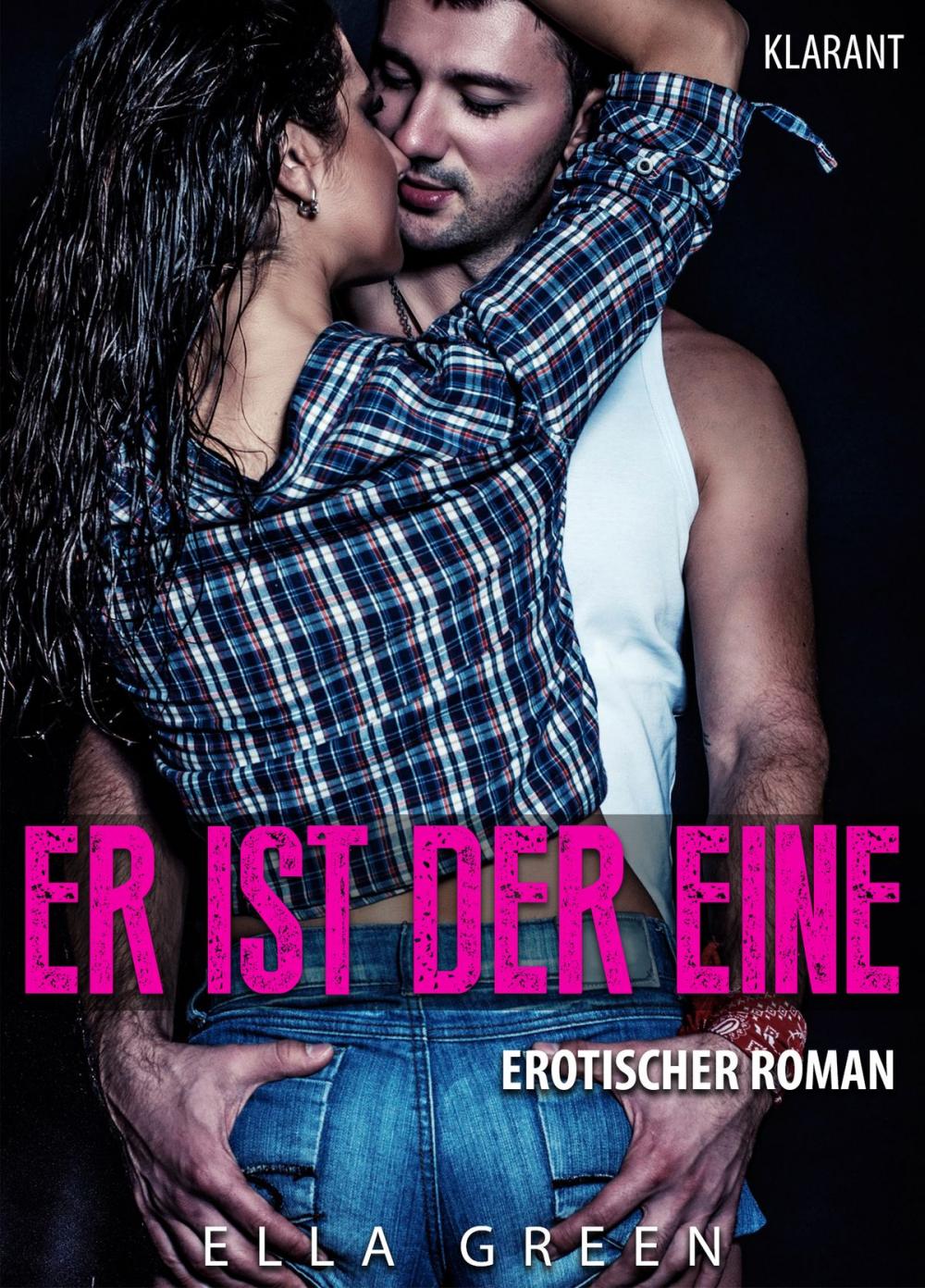 Big bigCover of Er ist der Eine. Erotischer Roman