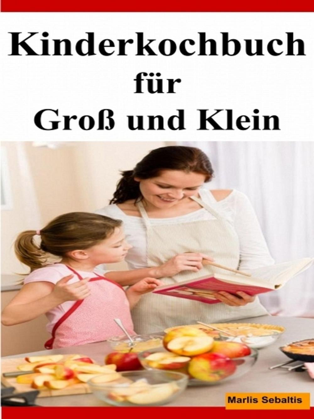 Big bigCover of Kinderkochbuch für Groß und Klein