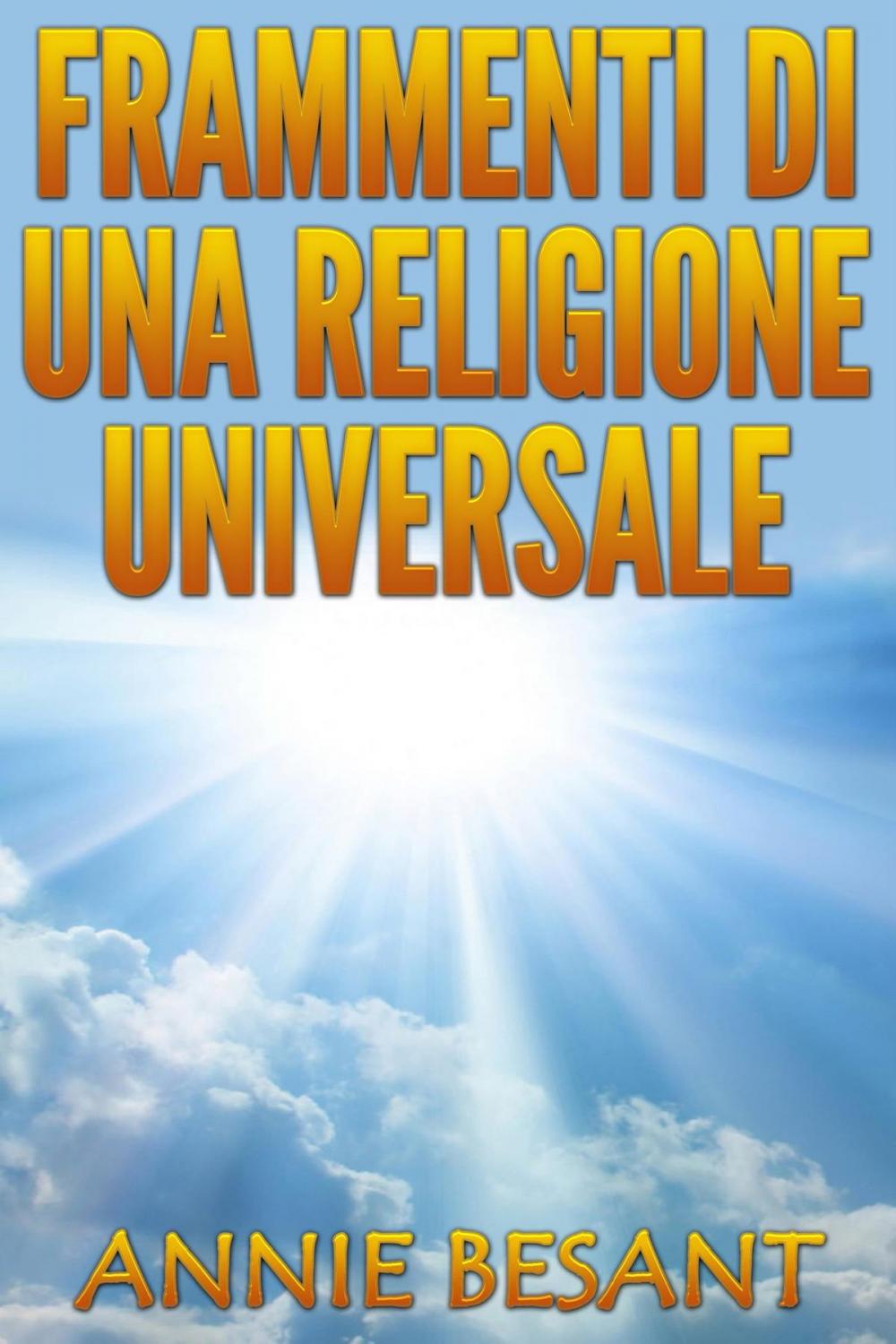 Big bigCover of FRAMMENTI DI UNA RELIGIONE UNIVERSALE