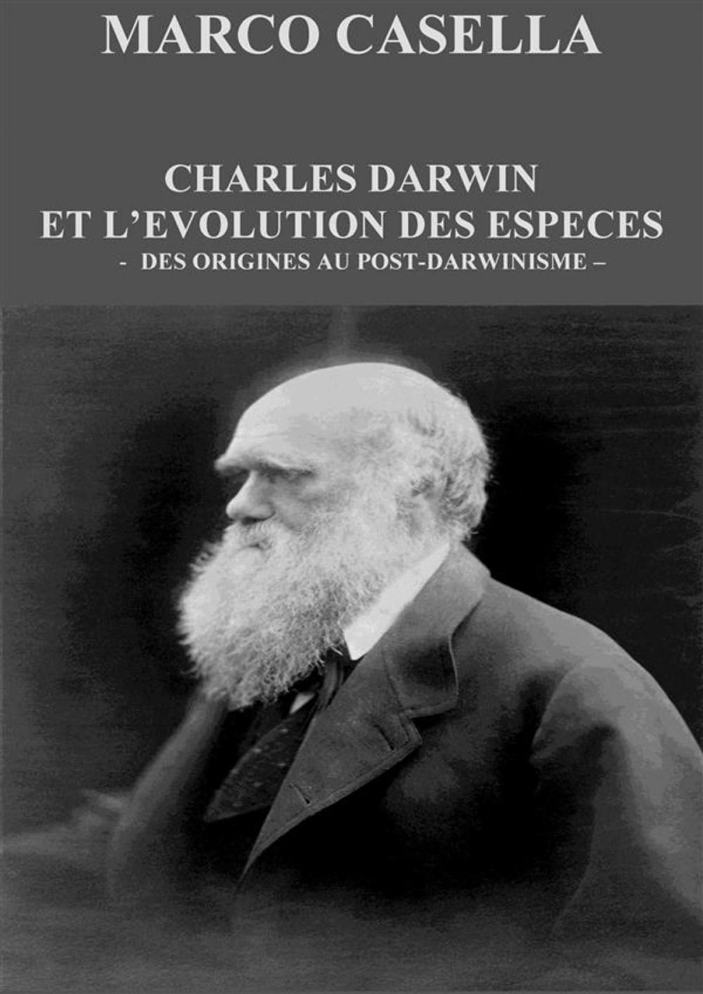 Big bigCover of Charles Darwin et l’évolution des espèces - Des origines au post-darwinisme