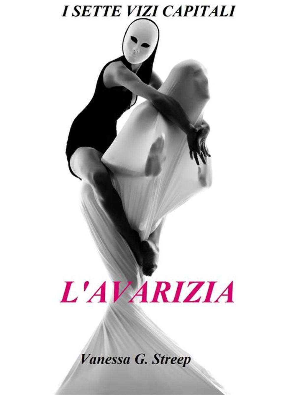 Big bigCover of L'avarizia (I sette vizi capitali vol. 4)