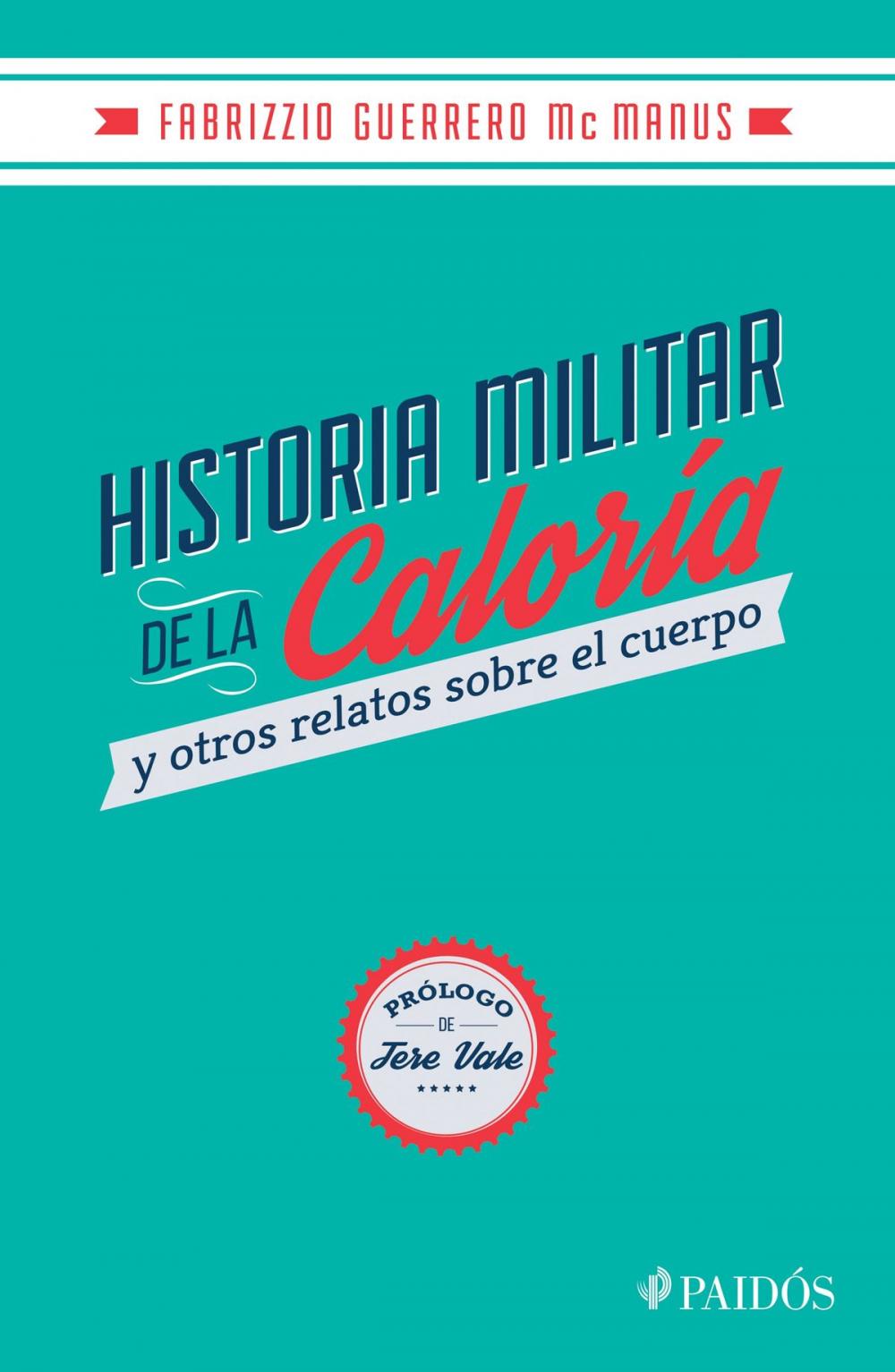 Big bigCover of Historia militar de la caloría