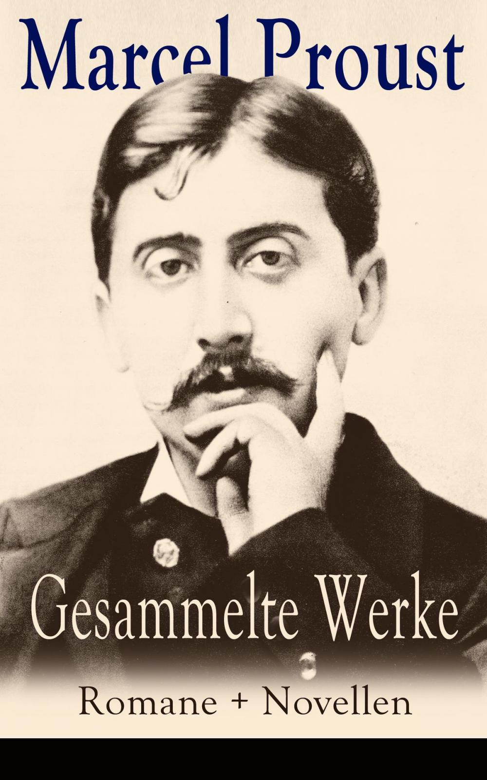 Big bigCover of Gesammelte Werke: Romane + Novellen