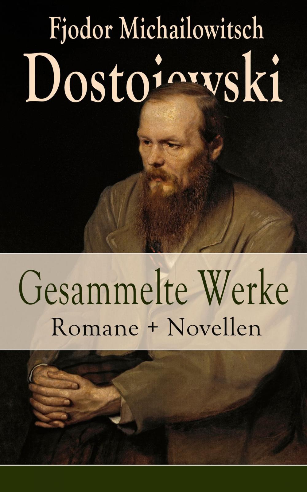 Big bigCover of Gesammelte Werke: Romane + Novellen