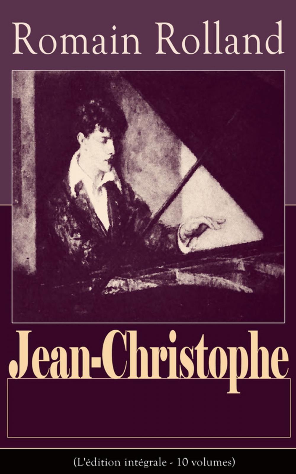 Big bigCover of Jean-Christophe (L'édition intégrale - 10 volumes)