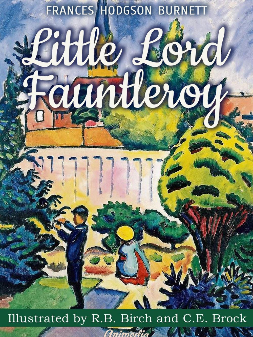 Big bigCover of Little Lord Fauntleroy (Illustrated)