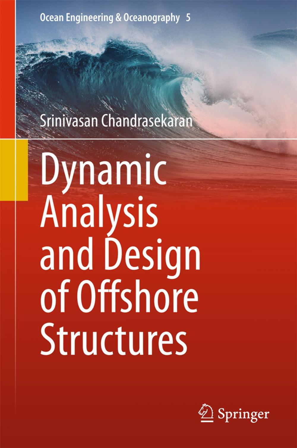 Big bigCover of Dynamic Analysis and Design of Offshore Structures