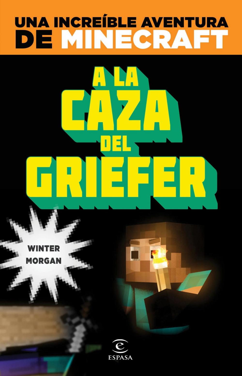 Big bigCover of Minecraft. A la caza del griefer