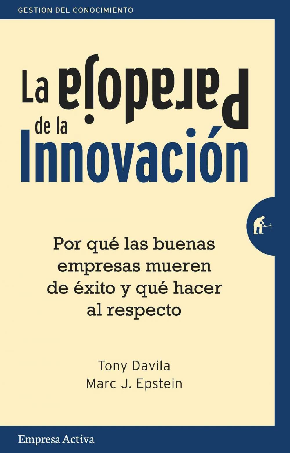 Big bigCover of La paradoja de la innovación