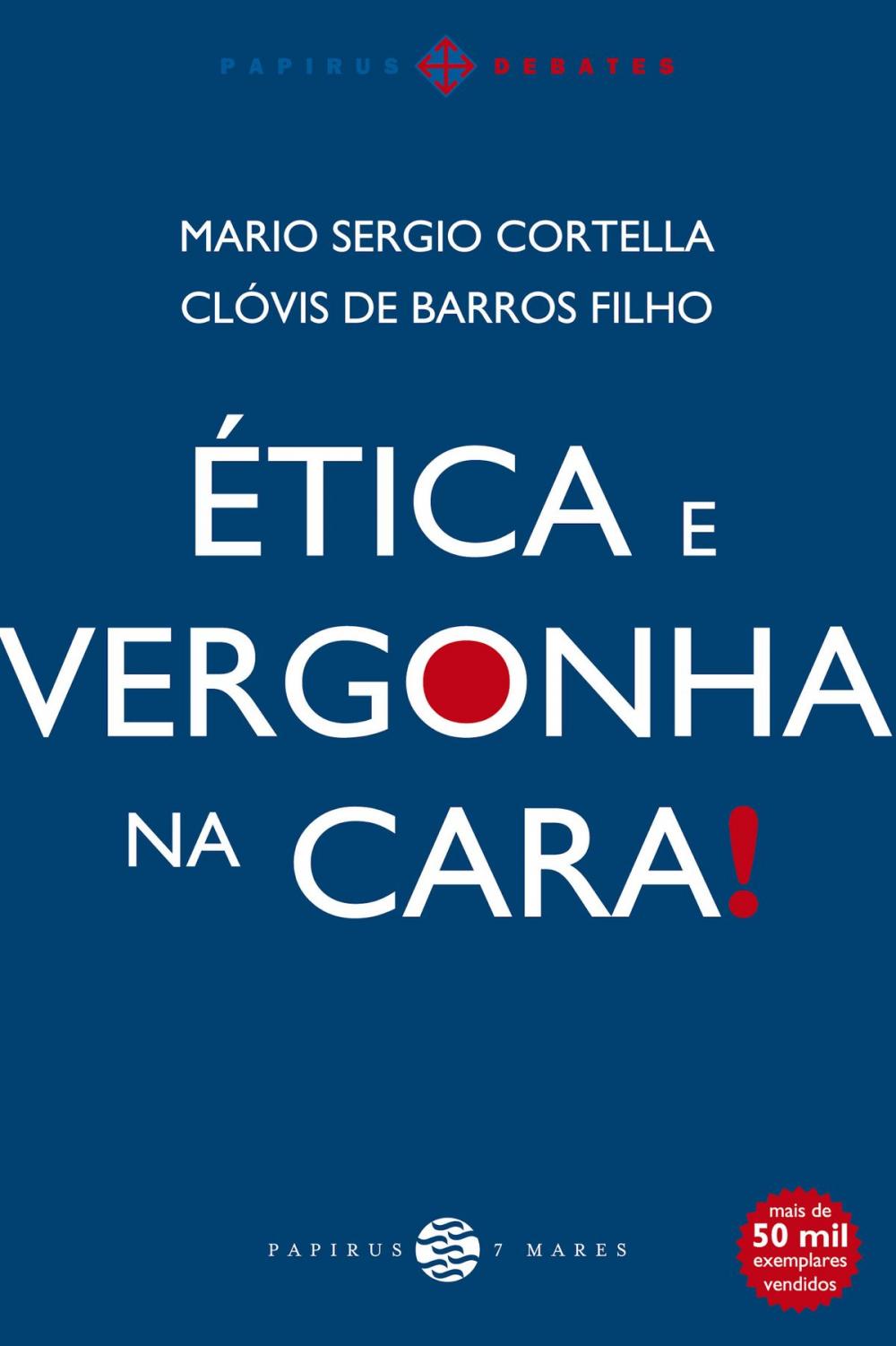 Big bigCover of Ética e vergonha na cara!