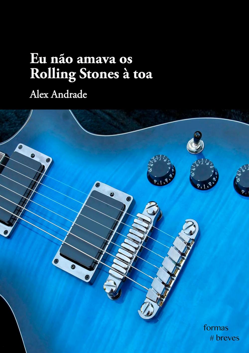 Big bigCover of Eu não amava os Rolling Stones à toa