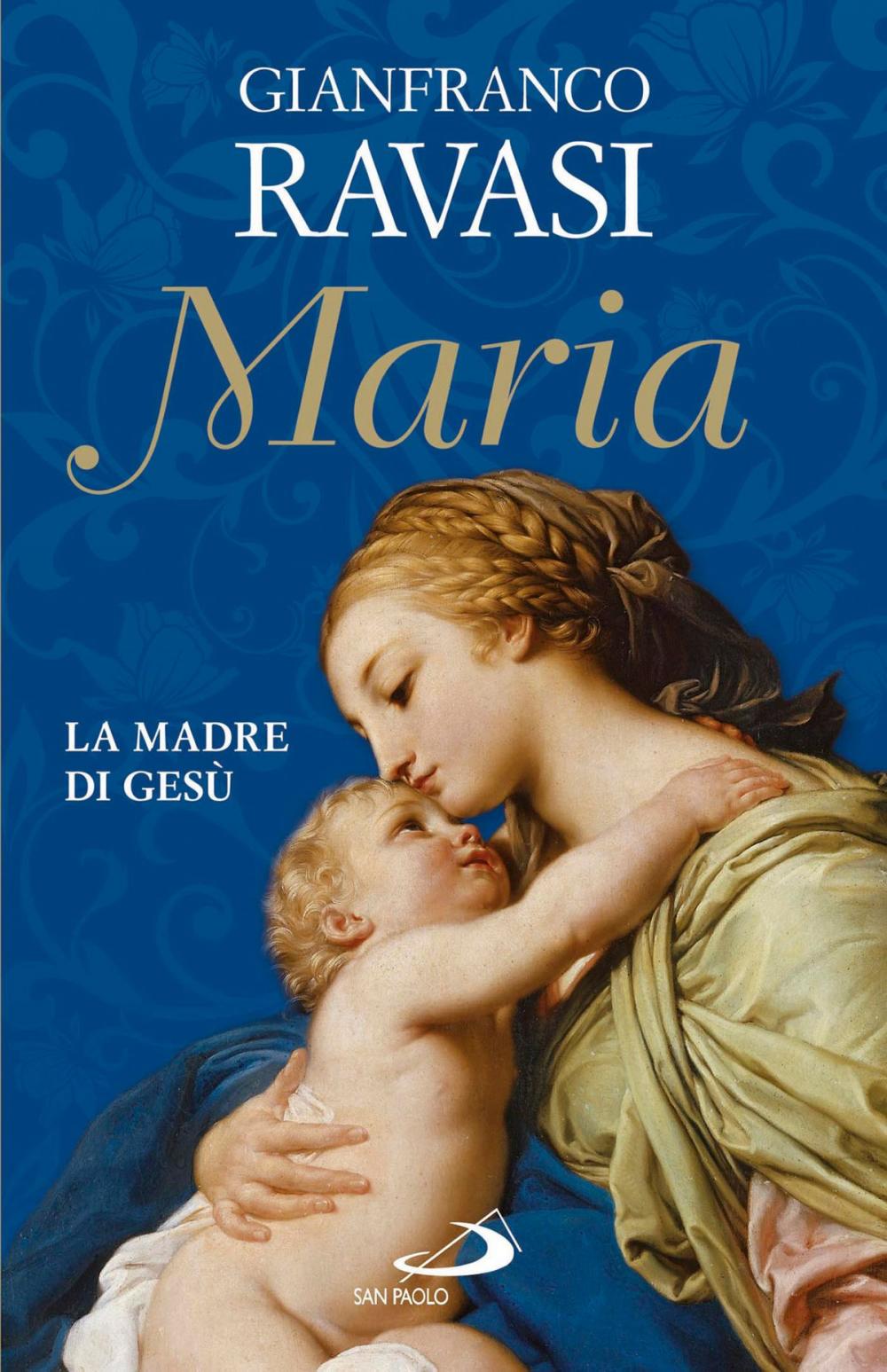 Big bigCover of Maria. La madre di Gesù