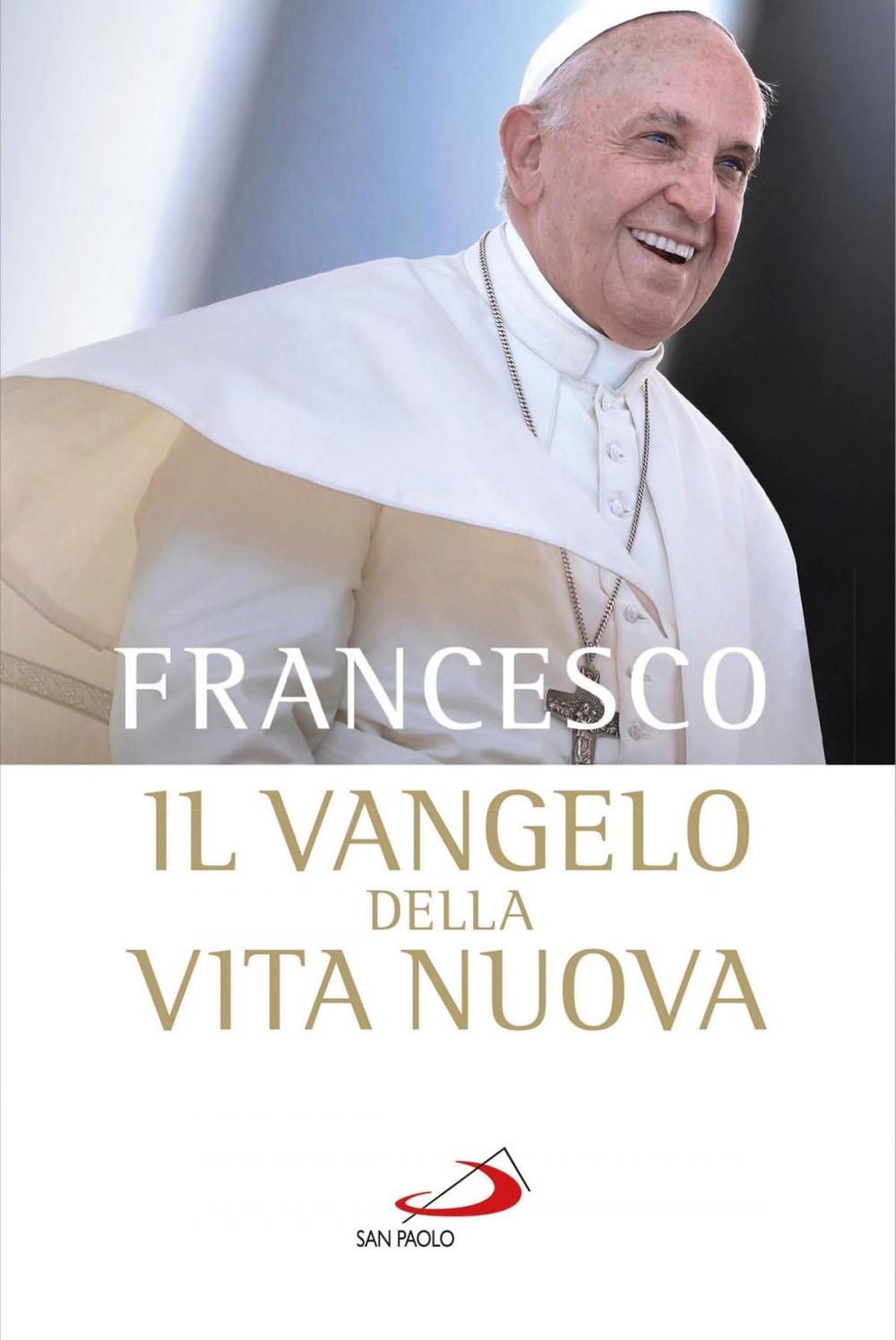 Big bigCover of Il vangelo della vita nuova. Seguire Cristo, servire l'uomo