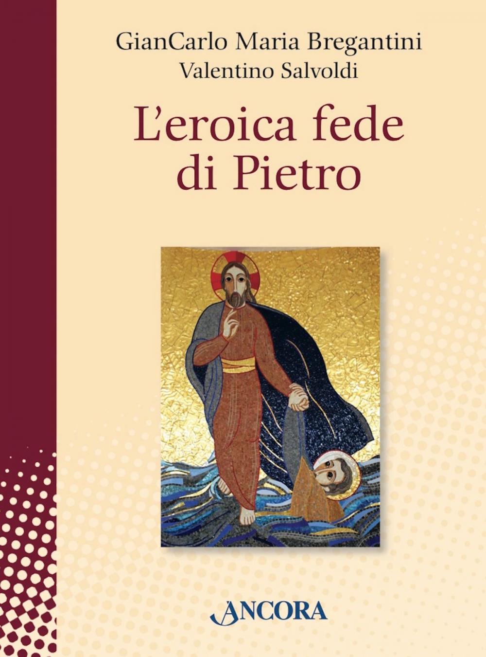 Big bigCover of L'eroica fede di Pietro