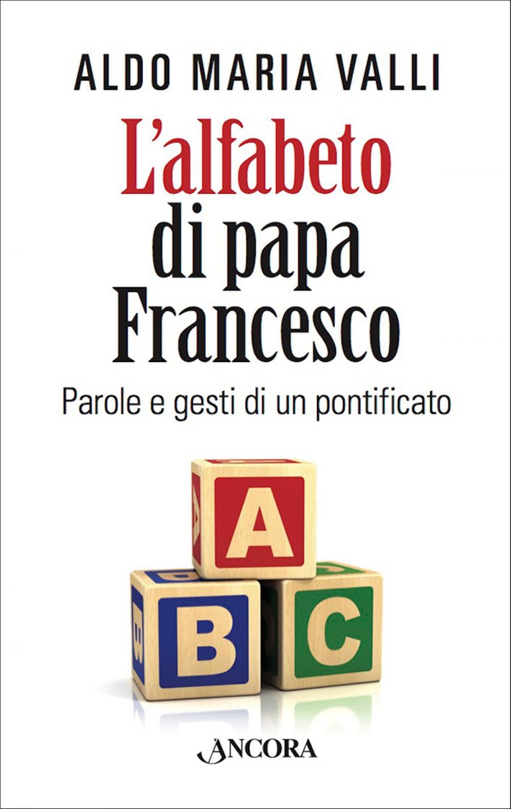 Big bigCover of L'alfabeto di Papa Francesco