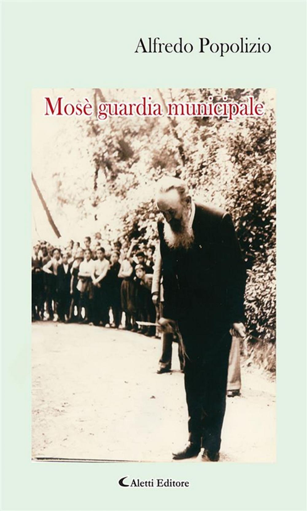 Big bigCover of Mosè guardia municipale