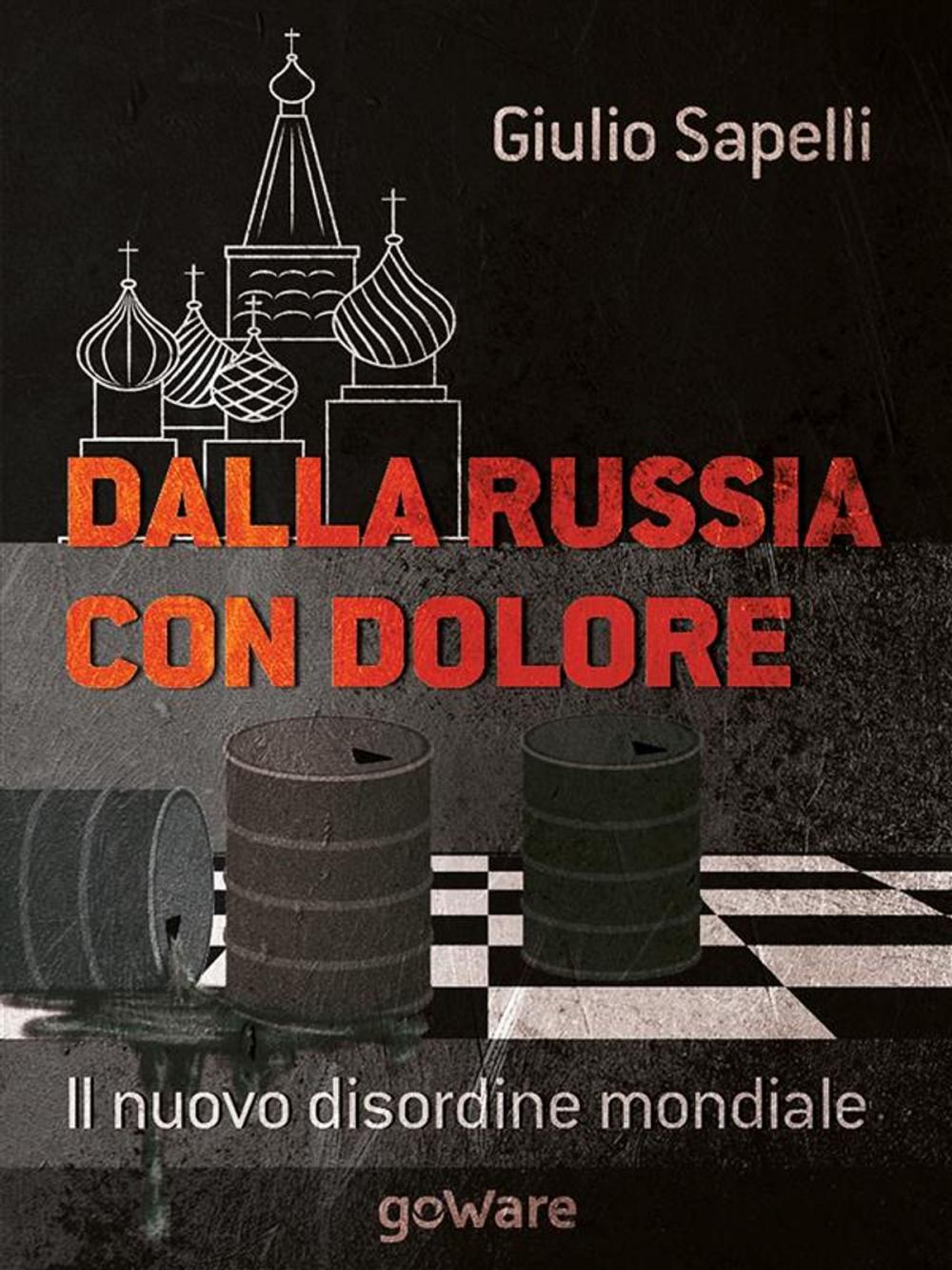 Big bigCover of Dalla Russia con dolore. Il nuovo disordine mondiale